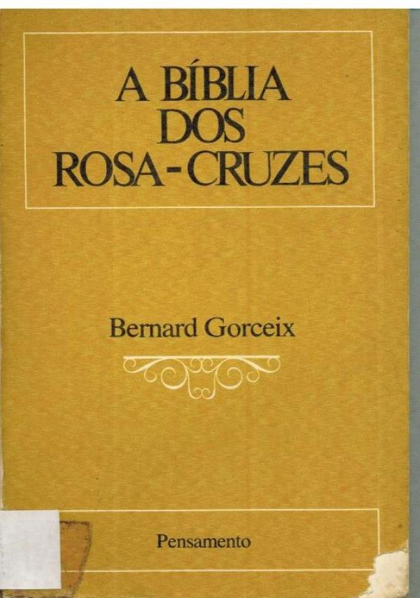 Bíblia dos Rosa-Cruzes, A